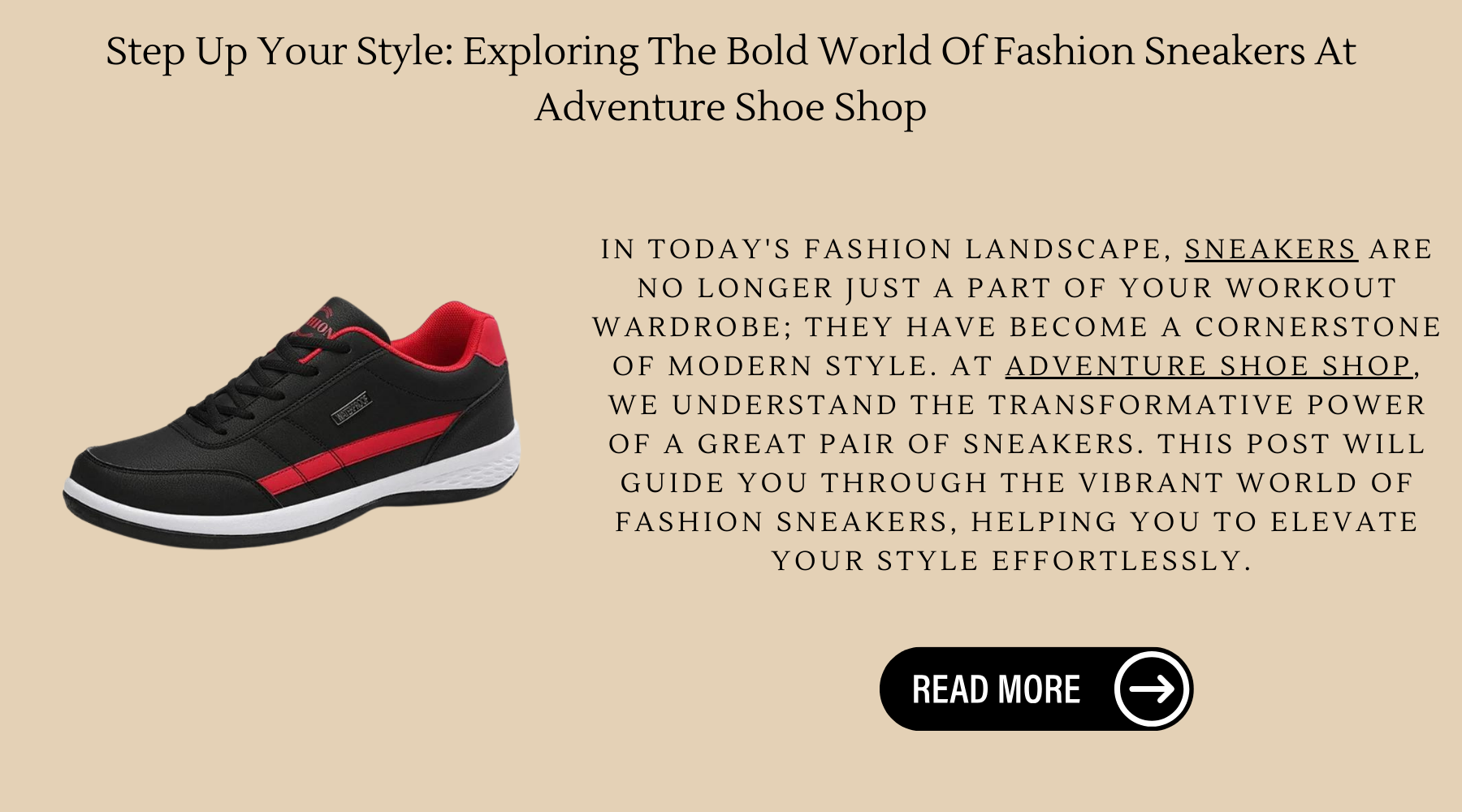 Step Up Your Style: Exploring The Bold World Of Fashion Sneakers At Adventure Shoe Shop